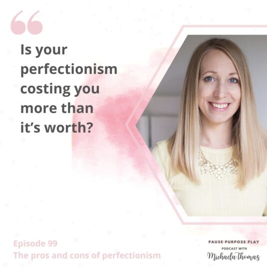 "Is your perfectionism costing you more than it's worth?"